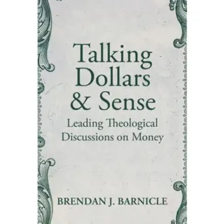 Talking Dollars and Sense