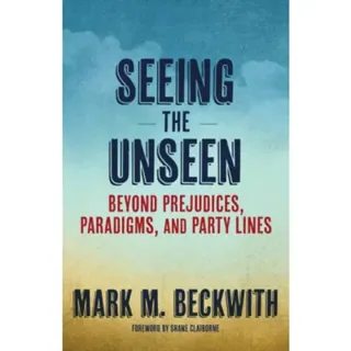 Seeing the Unseen