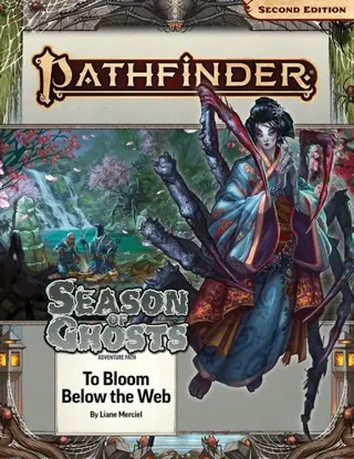 Pathfinder Adventure Path: To Bloom Below the Web