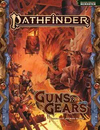 Pathfinder Guns & Gears (Remastered)