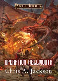 Operation Hellmouth-A Pathfinder Novel