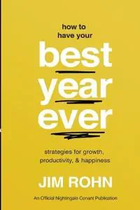 How to Have Your Best Year Ever