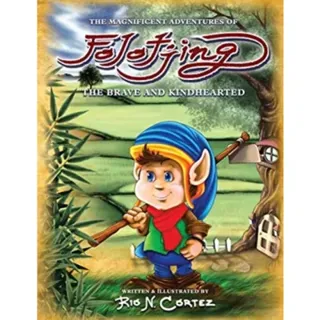 The Magnificent Adventures of Folotjing - The Brave and Kindhearted