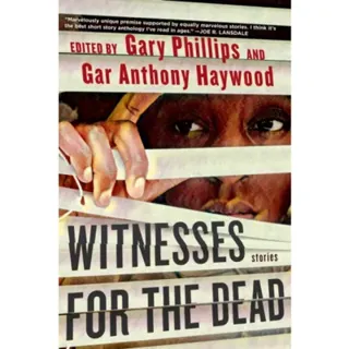 Witnesses For The Dead: Stories