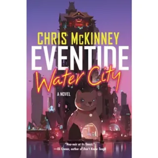 Eventide, Water City