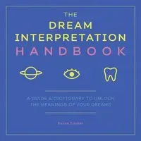 The Dream Interpretation Handbook