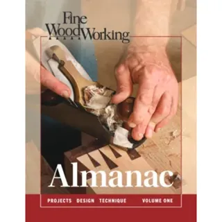Fine Woodworking Almanac, Vol 1