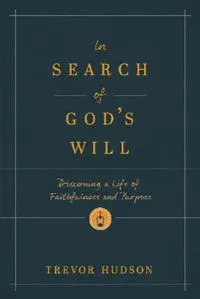 In Search of God's Will