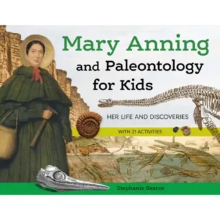 Mary Anning and Paleontology for Kids