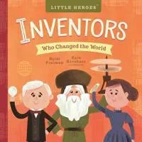 Inventors Who Changed the World