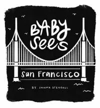 Baby Sees San Francisco