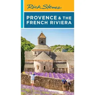 Rick Steves Provence & the French Riviera (Seventeenth Edition)