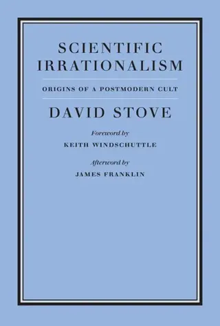 Scientific Irrationalism