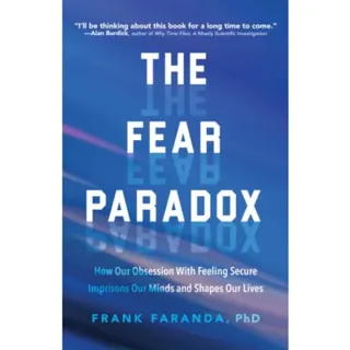 The Fear Paradox