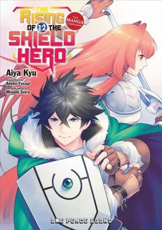 Rising of the Shield Hero Volume 12: The Manga Companion