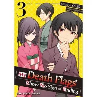My Death Flags Show No Sign of Ending Volume 3