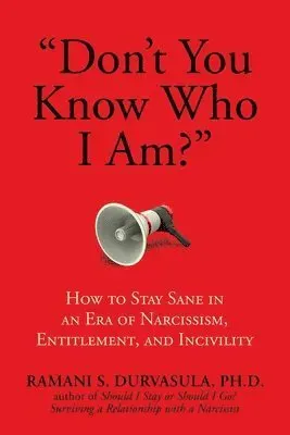 'Don't You Know Who I Am?'