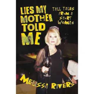 Lies My Mother Told Me
