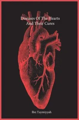 Diseases of the Hearts and Their Cures