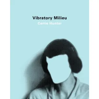 Vibratory Milieu