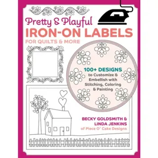 Pretty Playful Iron-on Labels for Quilts More