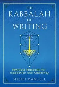 The Kabbalah of Writing