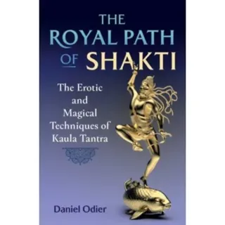 The Royal Path of Shakti