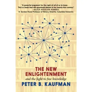 The New Enlightenment and the Fight to Free Knowledge