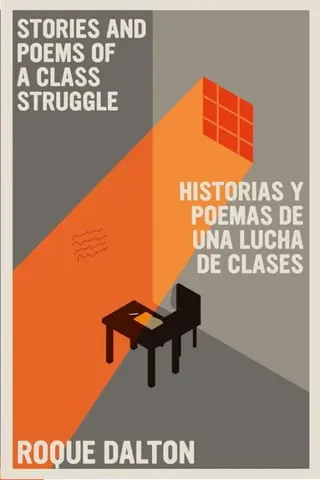Stories and Poems of a Class Struggle / Historias y poemas de una lucha de clases
