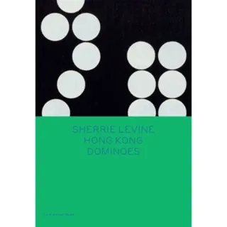 Sherrie Levine: Hong Kong Dominoes