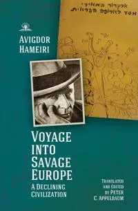 Voyage into Savage Europe