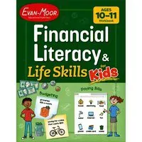 Financial Literacy and Life Skills for Kids, Ages 10-11