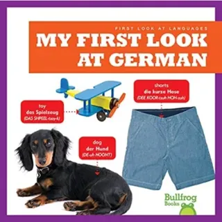 My First Look At German