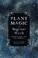 Plant Magic for the Beginner Witch