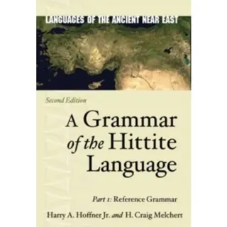 A Grammar of the Hittite Language