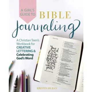 A Girl's Guide to Bible Journaling