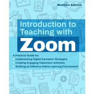 Introduction To Teaching With Zoom