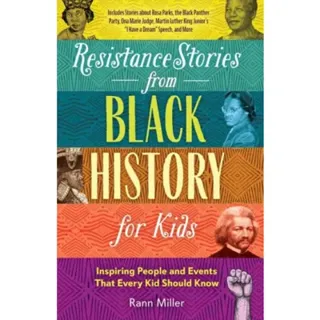Resistance Stories from Black History for Kids