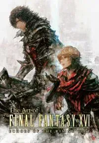 The Art of Final Fantasy XVI: Echoes of the Rising Tide