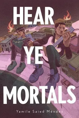 Hear Ye Mortals