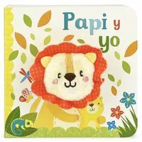 Papi Y Yo / Daddy and Me Puppet Book (Spanish Edition)