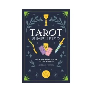 Tarot Simplified: The Essential Guide to the Basics