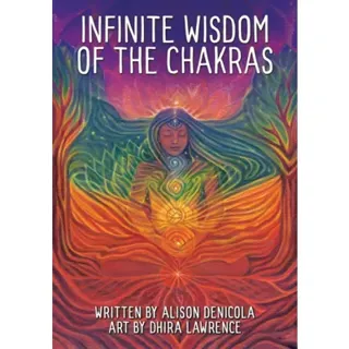 Infinite Wisdom of the Chakras