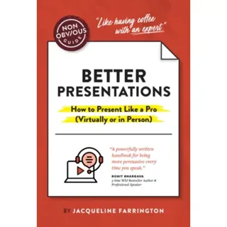 The Non-Obvious Guide to Presenting Virtually (With or Without Slides)
