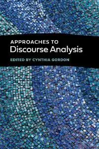 Approaches to Discourse Analysis
