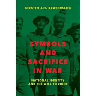 Symbols and Sacrifice in War