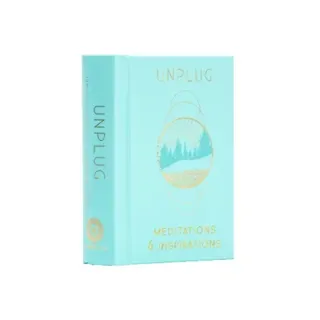 Unplug: Meditations & Inspirations