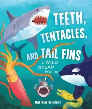 Teeth, Tentacles, and Tail Fins (Reinhart Pop-Up Studio)