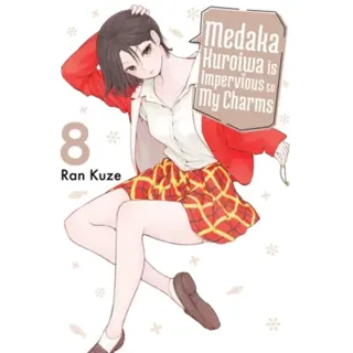 Medaka Kuroiwa Is Impervious to My Charms 8