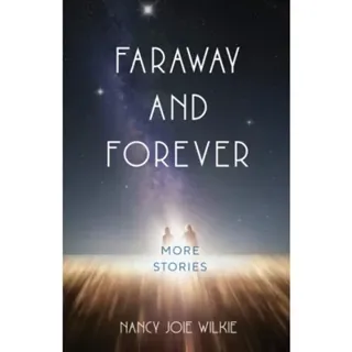Faraway and Forever